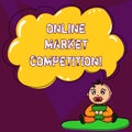 Handwriting text writing Online Market Competition. Concept meaning Rivalry between companies selling same product Baby Sitting on