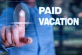 Handwriting text writing Paid Vacation. Concept meaning Sabbatical Weekend Off Holiday Time Off Benefits Woman wear Royalty Free Stock Photo