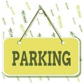 Handwriting text writing Parking. Concept meaning leaving a vehicle in a particular place for a period of time Colored memo