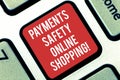 Handwriting text writing Payments Safety Online Shopping. Concept meaning Ecommerce security payment protection Keyboard