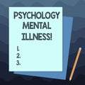 Handwriting text writing Psychology Mental Illness. Concept meaning Psychiatric disorder Mental health condition Stack of Blank Royalty Free Stock Photo