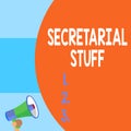 Handwriting text writing Secretarial Stuff. Concept meaning Secretary belongings Things owned by demonstratingal