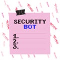 Handwriting text writing Security Bot. Concept meaning software that performs an automated task over the Internet Paper lines