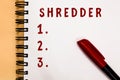 Handwriting text writing Shredder. Concept meaning machine or other device for shredding something like paper Marker Royalty Free Stock Photo