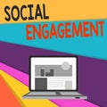 Handwriting text writing Social Engagement. Concept meaning Degree of engagement in an online community or society Open