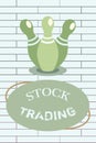 Handwriting text writing Stock Trading. Concept meaning Buy and Sell of Securities Electronically on the Exchange Floor