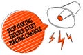 Handwriting text writing Stop Making Excuses Start Making Changes. Concept meaning Do not give an excuse Act instead Megaphone lou Royalty Free Stock Photo