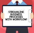 Handwriting text writing Streamline Business Processes With Workflow. Concept meaning Computer social media process Man Royalty Free Stock Photo