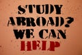 Handwriting text writing Study Abroad Question We Can Help. Concept meaning going overseas complete your studies Pink background m Royalty Free Stock Photo