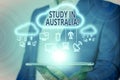 Handwriting text writing Study In Australia. Concept meaning going into foreign country order complete your studies Male