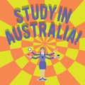 Handwriting text writing Study In Australia. Concept meaning going into foreign country order complete your studies