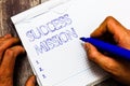 Handwriting text writing Success Mission. Concept meaning getting job done in perfect way with no mistakes Task made Royalty Free Stock Photo