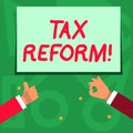 Handwriting text writing Tax Reform. Concept meaning process of changing way taxes are collected by government Two Royalty Free Stock Photo