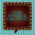 Handwriting text writing Time To Think Creative. Concept meaning Creativity original ideas thinking Inspiration Square Speech Royalty Free Stock Photo