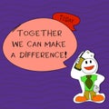 Handwriting text writing Together We Can Make A Difference. Concept meaning be important some way in like team or group