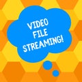 Handwriting text writing Video File Streaming. Concept meaning video be viewed online without being downloaded Blank
