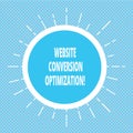 Handwriting text writing Website Conversion Optimization. Concept meaning System for increasing website visitors Circle