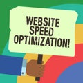 Handwriting text writing Website Speed Optimization. Concept meaning Improve website speed to drive business goals Hu