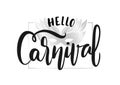 Handwritten brush lettering of Hello Carnival with silver silhouette of masquerade mask.