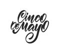 Handwritten calligraphic brush type lettering of Cinco De Mayo on white background Royalty Free Stock Photo