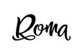 Handwritten city name. Hand-lettering calligraphy. Roma. Handmade vector Lettering.