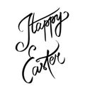 Handwritten Happy Easter Text. Holiday greeting card or postcard. Template for invitation. Handdrawn happy easter sign isolated