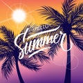 Handwritten inscription Hello Summer with sun and palm trees. Summertime background.