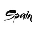 Handwritten inscription Spain. Hand drawn lettering. Calligraphic element for your design. Vector illustration.