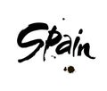 Handwritten inscription Spain. Hand drawn lettering. Calligraphic element for your design. Vector illustration.