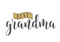 Handwritten Lettering of Best Grandma. Vector Illustration Royalty Free Stock Photo