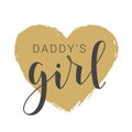 Handwritten Lettering of Daddy`s Girl on White Background. Vector Illustration