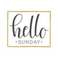 Handwritten lettering of Hello Sunday on white background Royalty Free Stock Photo
