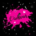 Handwritten lettering love in french l`amour on the spot of pink vector watercolor and black background in grunge style