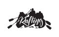 Handwritten lettering on Silhouette of rafting team background. Typography emblem design