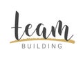 Handwritten Lettering of Team Building. Vector Stock Illustration