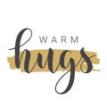 Handwritten Lettering of Warm Hugs. Vector Stock Illustration
