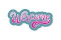 Handwritten lettering Welcome like flamingo Royalty Free Stock Photo