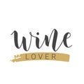 Handwritten Lettering of Wine Lover. Vector Illustration Royalty Free Stock Photo