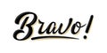 Handwritten modern brush lettering Bravo! on white