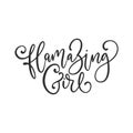 Handwritten quote - Flamazing Girl