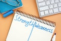 Strength and weakness list in the notepad