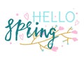 Handwritten style Hello Spring with hearts and flowers. Celebratory and seasonal greeting card design. Springtime