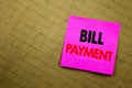 Handwritten text caption showing Bill Payment. Business concept writing for Billing Pay Costs written on sticky note paper on the