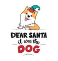 The handwritten text and funny dog in a hat elf and garland Royalty Free Stock Photo