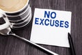 Handwritten text showing No Excuses. Business concept for Stop Ban for Excuse written on the tissue paper handkerchief on the wood Royalty Free Stock Photo