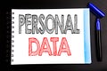 Handwritten text showing Personal Data. Business concept writing for Digital Protection Written on notepad note paper, black backg Royalty Free Stock Photo