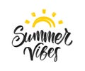 Handwritten type lettering composition of Summer Vibes with hand drawn brush sun