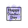 Handwritten Valentines Day calligraphy on grungy watercolor stain background.