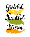 Handwritten vector lettering phrase grateful thankful blessed Royalty Free Stock Photo