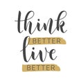 Handwritten Vector Lettering of Think Better Live Better